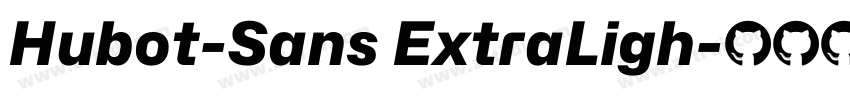 Hubot-Sans ExtraLigh字体转换